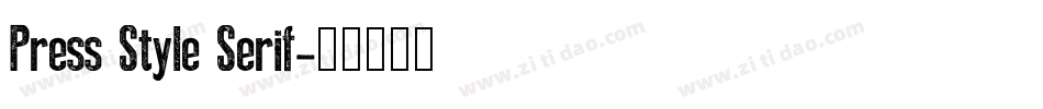Press Style Serif字体转换